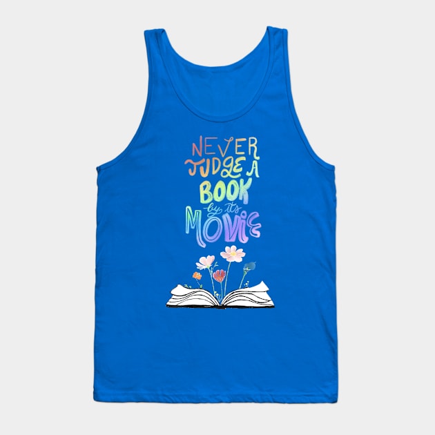 Never judge a book by its movie - blue Tank Top by Uwaki